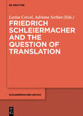 Serban / Cercel |  Friedrich Schleiermacher and the Question of Translation | Buch |  Sack Fachmedien