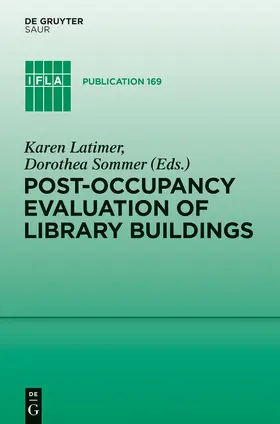 Sommer / Latimer |  Post-occupancy evaluation of library buildings | Buch |  Sack Fachmedien