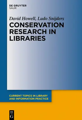 Howell / Snijders |  Conservation Research in Libraries | Buch |  Sack Fachmedien