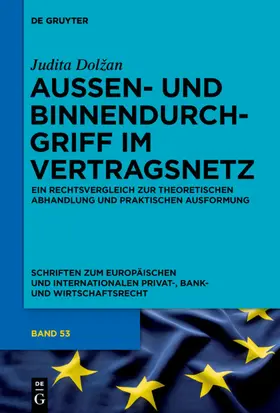 Dolzan | Außen- und Binnendurchgriff im Vertragsnetz | Buch | 978-3-11-037577-0 | www.sack.de