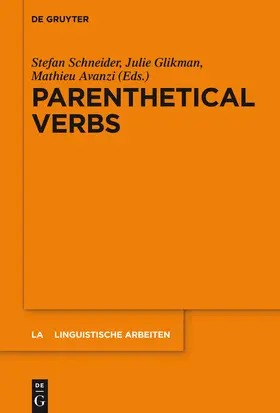 Schneider / Avanzi / Glikman | Parenthetical Verbs | Buch | 978-3-11-037603-6 | www.sack.de