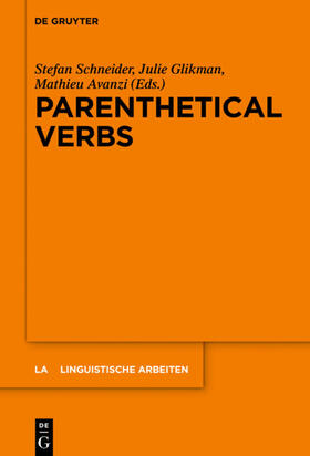 Schneider / Avanzi / Glikman | Parenthetical Verbs | Buch | 978-3-11-037603-6 | sack.de