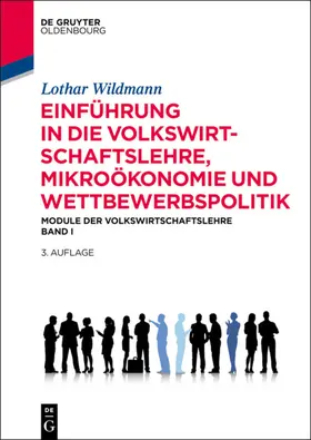 Wildmann |  Einführung in die Volkswirtschaftslehre, Mikroökonomie und Wettbewerbspolitik | eBook | Sack Fachmedien