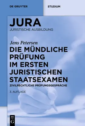 Petersen | Die mündliche Prüfung im ersten juristischen Staatsexamen | E-Book | www.sack.de