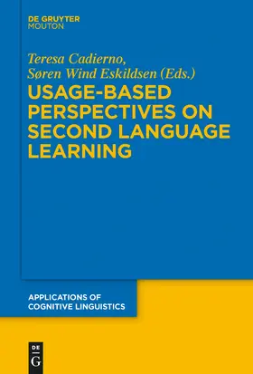 Eskildsen / Cadierno |  Usage-Based Perspectives on Second Language Learning | Buch |  Sack Fachmedien