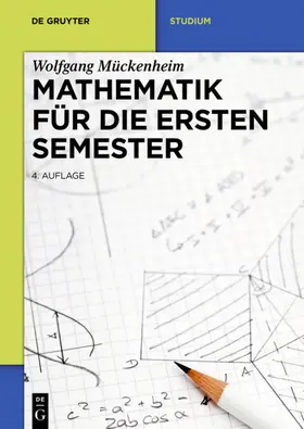 Mückenheim |  Mathematik für die ersten Semester | eBook | Sack Fachmedien
