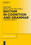 Vogel / Vijver |  Rhythm in Cognition and Grammar | eBook | Sack Fachmedien