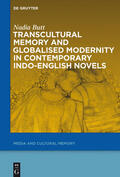 Butt |  Transcultural Memory and Globalised Modernity in Contemporary Indo-English Novels | Buch |  Sack Fachmedien