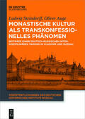 Auge / Steindorff |  Monastische Kultur als transkonfessionelles Phänomen | Buch |  Sack Fachmedien