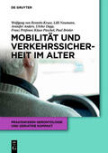 Renteln-Kruse / Dapp / Neumann |  Mobilität und Verkehrssicherheit im Alter | eBook | Sack Fachmedien