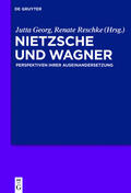 Reschke / Georg |  Nietzsche und Wagner | Buch |  Sack Fachmedien