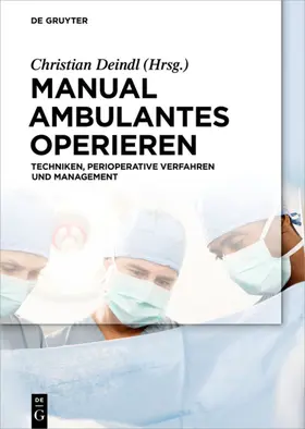 Deindl | Manual Ambulantes Operieren | E-Book | sack.de