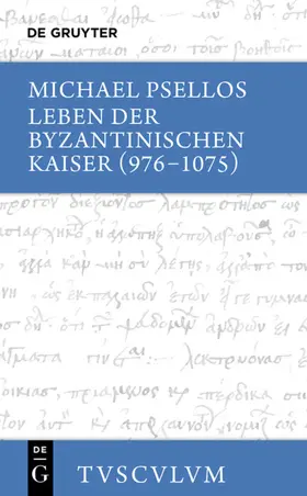 Psellos / Reinsch |  Leben der byzantinischen Kaiser (976-1075) / Chronographia | eBook | Sack Fachmedien