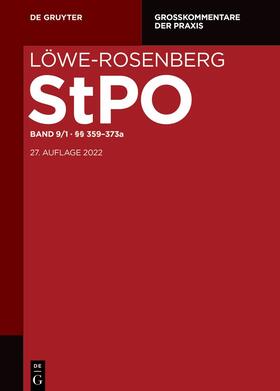 Schuster | Löwe-Rosenberg. Strafpozessordnung: StPO. Band 9/1: §§ 359-373a | E-Book | sack.de