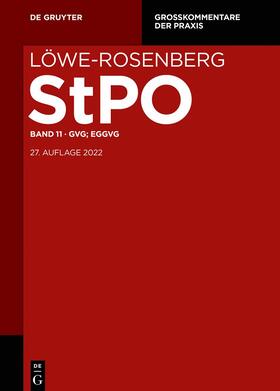 Berg / Gittermann / Krauß | Löwe-Rosenberg. Strafprozessordnung: StPO. Band 11: GVG, EGGVG | E-Book | sack.de