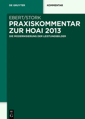 Ebert / Stork | Praxiskommentar zur HOAI 2013 | E-Book | sack.de