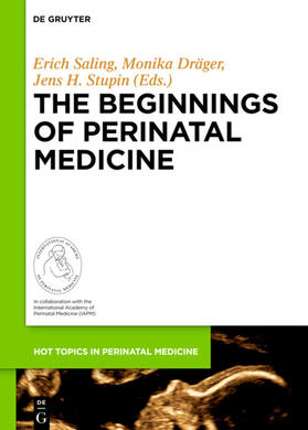 Saling / Dräger / Stupin | The Beginnings of Perinatal Medicine | E-Book | sack.de
