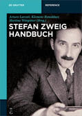 Larcati / Renoldner / Wörgötter |  Stefan-Zweig-Handbuch | eBook | Sack Fachmedien