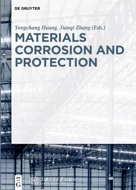 Huang / Zhang |  Materials Corrosion and Protection | eBook | Sack Fachmedien