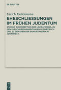 Kellermann |  Eheschließungen im frühen Judentum | eBook | Sack Fachmedien