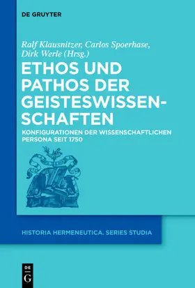 Klausnitzer / Spoerhase / Werle |  Ethos und Pathos der Geisteswissenschaften | eBook | Sack Fachmedien