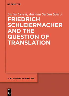 Cercel / Serban | Friedrich Schleiermacher and the Question of Translation | E-Book | sack.de