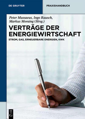 Mussaeus / Rausch / Moraing | Verträge der Energiewirtschaft | E-Book | sack.de