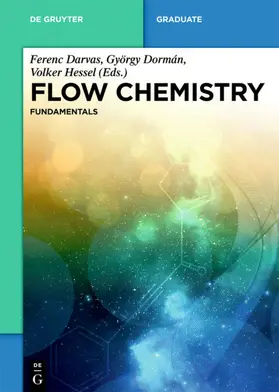 Darvas / Hessel / Dorman |  Flow Chemistry – Fundamentals | eBook | Sack Fachmedien