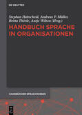 Habscheid / Müller / Thörle |  Handbuch Sprache in Organisationen | eBook | Sack Fachmedien
