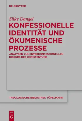 Dangel |  Konfessionelle Identität und ökumenische Prozesse | eBook | Sack Fachmedien