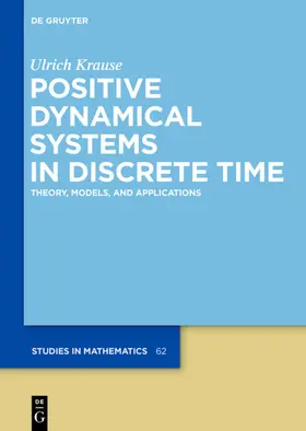 Krause | Positive Dynamical Systems in Discrete Time | E-Book | sack.de