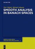 Hájek / Johanis |  Smooth Analysis in Banach Spaces | eBook | Sack Fachmedien