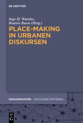 Warnke / Busse |  Place-Making in urbanen Diskursen | eBook | Sack Fachmedien