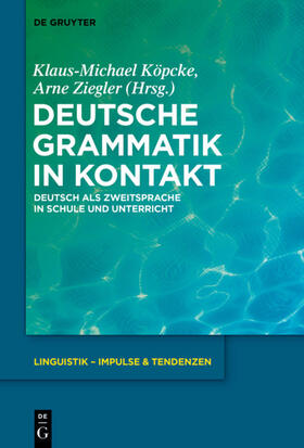 Ziegler / Köpcke |  Deutsche Grammatik in Kontakt | eBook | Sack Fachmedien