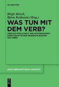 Mesch / Rothstein |  Was tun mit dem Verb? | eBook | Sack Fachmedien
