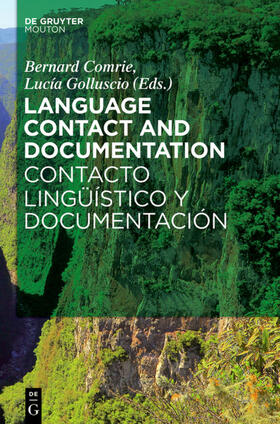 Comrie / Golluscio | Language Contact and Documentation / Contacto lingüístico y documentación | E-Book | sack.de