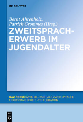Ahrenholz / Grommes |  Zweitspracherwerb im Jugendalter | eBook | Sack Fachmedien