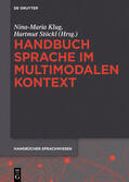 Klug / Stöckl |  Handbuch Sprache im multimodalen Kontext | eBook | Sack Fachmedien
