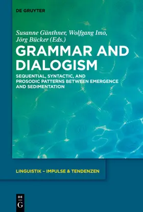 Günthner / Imo / Bücker |  Grammar and Dialogism | eBook | Sack Fachmedien