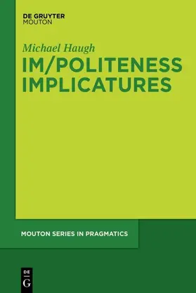 Haugh |  Im/Politeness Implicatures | eBook | Sack Fachmedien