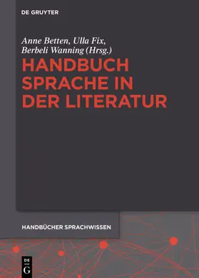 Betten / Fix / Wanning |  Handbuch Sprache in der Literatur | eBook | Sack Fachmedien