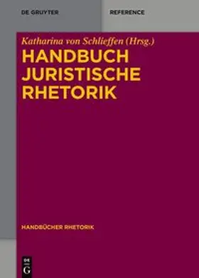 Schlieffen |  Handbuch Juristische Rhetorik | eBook | Sack Fachmedien