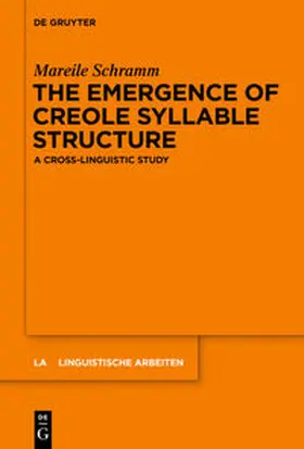 Schramm | The Emergence of Creole Syllable Structure | E-Book | sack.de