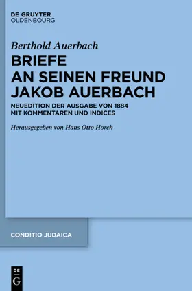 Horch |  Berthold Auerbach: Briefe an seinen Freund Jakob Auerbach | eBook | Sack Fachmedien