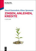 Gantenbein / Spremann |  Zinsen, Anleihen, Kredite | eBook | Sack Fachmedien