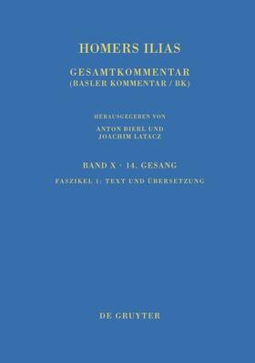 Homerus: Homers Ilias. Vierzehnter Gesang. Text und Übersetzung | Buch | 978-3-11-039966-0 | sack.de
