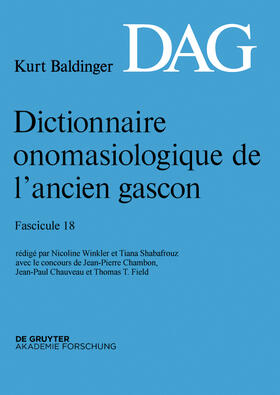Winkler / Shabafrouz | Dictionnaire onomasiologique de l’ancien gascon (DAG). Fascicule 18 | Buch | 978-3-11-039974-5 | sack.de