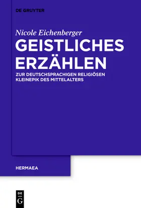 Eichenberger | Geistliches Erzählen | Buch | 978-3-11-040042-7 | sack.de