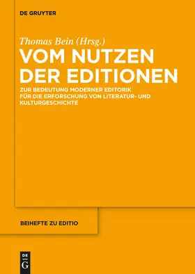 Bein | Vom Nutzen der Editionen | Buch | 978-3-11-040067-0 | sack.de