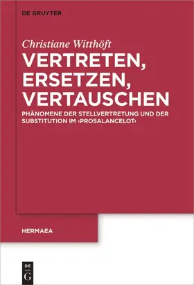Witthöft | Vertreten, Ersetzen, Vertauschen | Buch | 978-3-11-040078-6 | www.sack.de